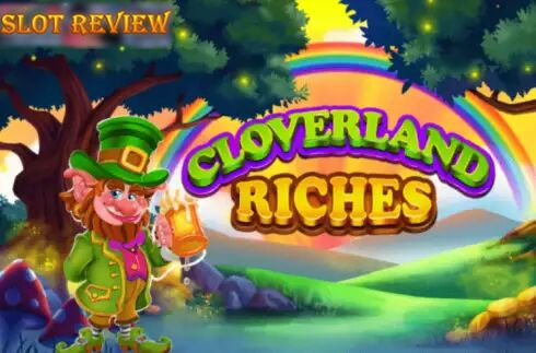 Cloverland Riches Slot Review